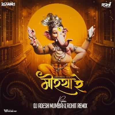Morya Re (Don) - DJ Adesh Mumbai X Rohit Remix